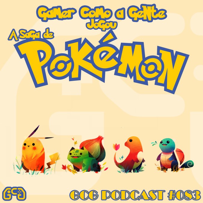 Cast083-VitrinePOKEMONSAGA