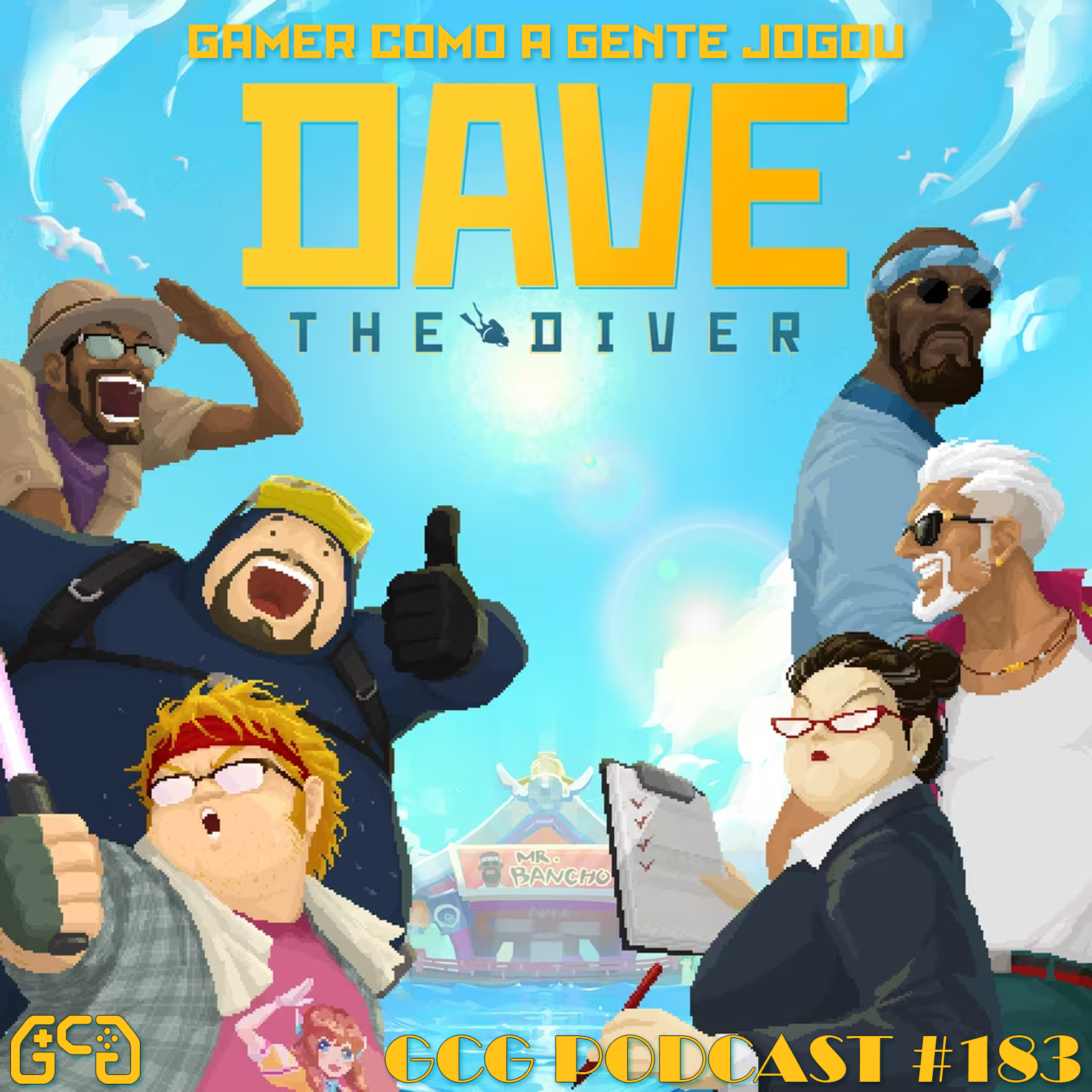GCG Podcast #183: Dave The Diver | Gamer Como A Gente
